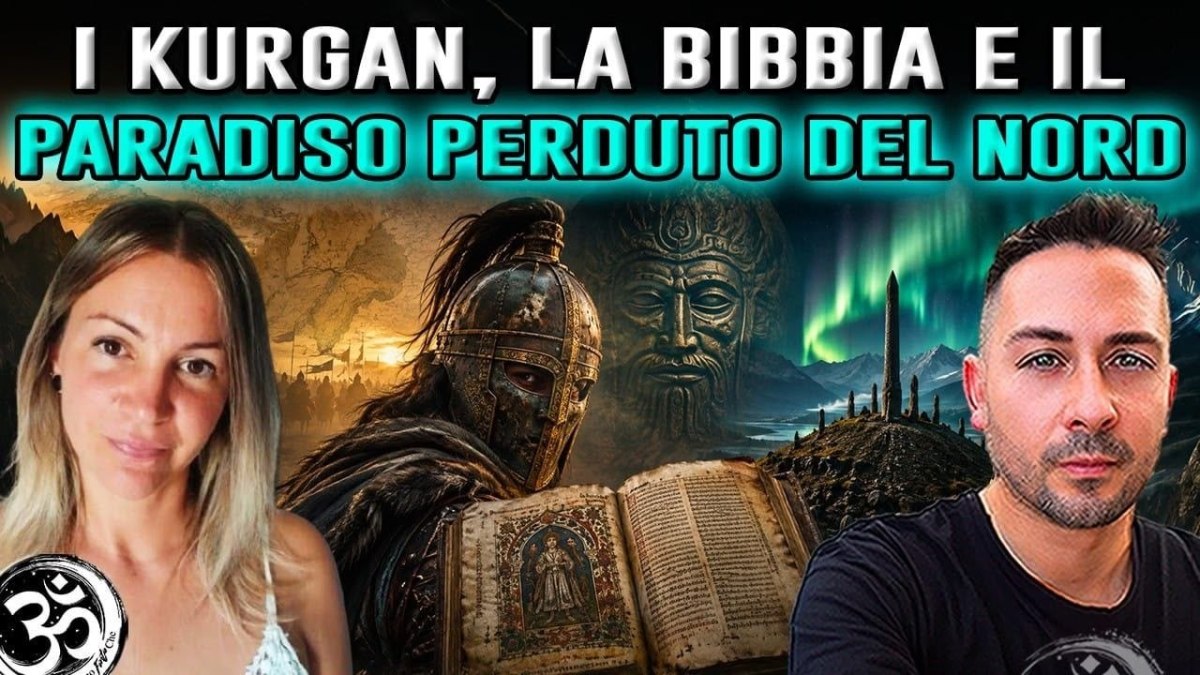 I KURGAN, LA BIBBIA E IL PARADISO PERDUTO DEL NORD con  @FacciamoFintaChe ​